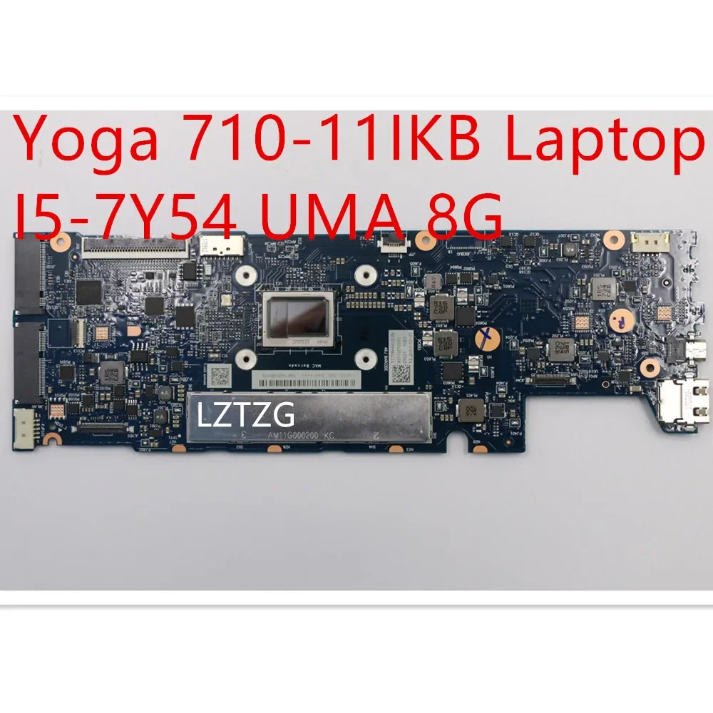 Motherboard For Lenovo ideapad Yoga 710-11IKB Laptop Mainboard I5-7Y54 UMA 8G 5B20M35844