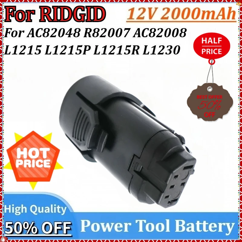 

12V 2000mAh Newly upgraded Replacement Power Tools Battery for RIDGID AC82048 AC82008 130188001/AEG L1215 L1215R L1230 L1215P