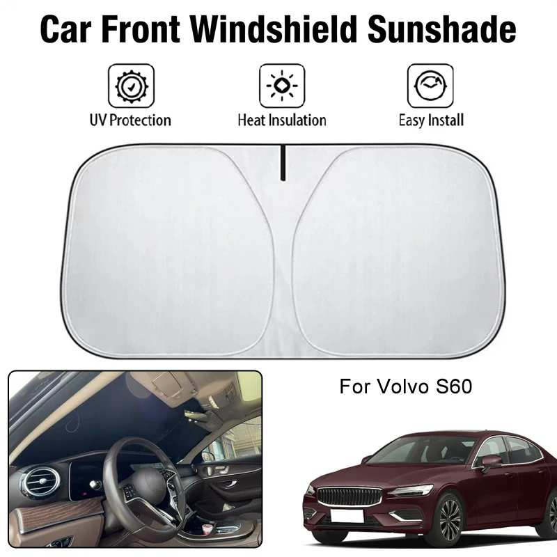 

Car Front Windshield Sunshade Cover For Volvo S60 UV Block Heat Insulation Auto Interior Sun Protection Accessories
