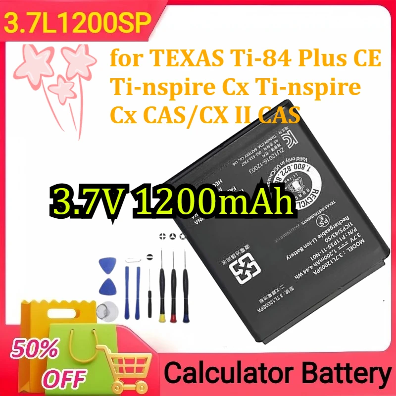 

3.7L1200SP for TEXAS Ti-84 Plus CE/Ti-nspire Cx Ti-nspire Cx CAS/CX II CAS Calculator Battery New 3.7V 1200mAh+tools