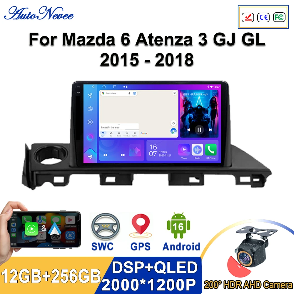 2K Incell Screen Android 16 CarPlay Car Radio For Mazda 6 Atenza 3 GJ GL 2015 - 2018 Multimedia Video Player GPS Car DVD HDR BT