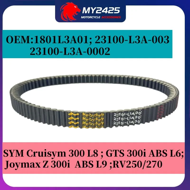 

Kevlar Drive Belt For SYM Cruisym 300 L8/Joymax Z 300i ABS L9/GTS 300i ABS L6/RV250 RV270 RV/ 1B01L3A01 23100-L3A-0002