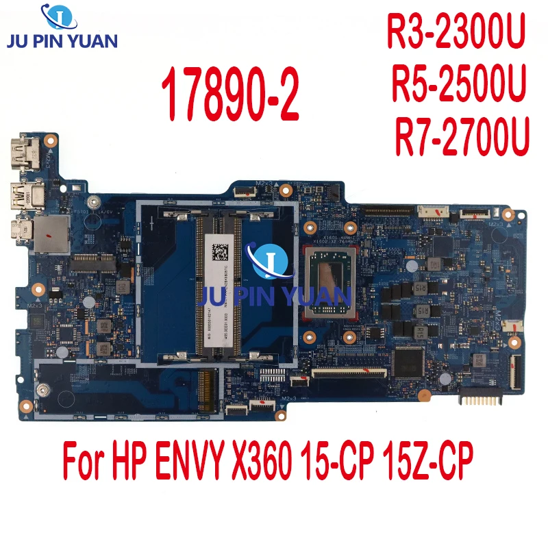 17890-2 Motherboard with R3-2300U R5-2500U R7-2700U AMD CPU UMA For HP ENVY X360 15-CP 15Z-CP Laptop Motherboard Mainboard