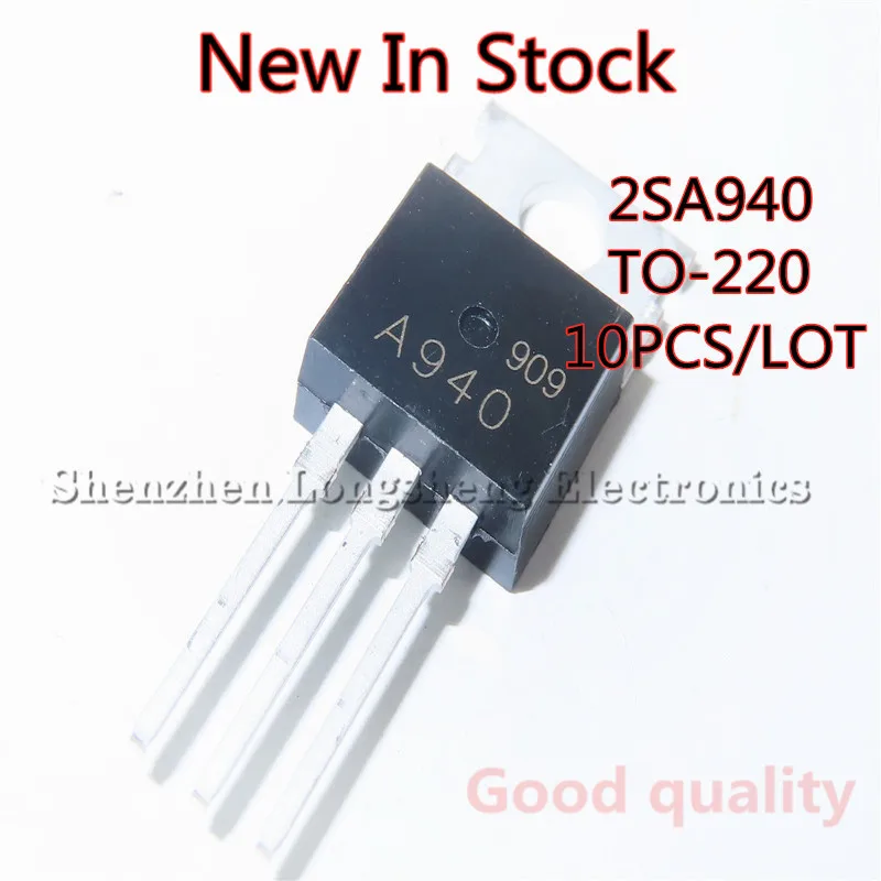 10PCS/LOT A940 2SA940 TO-220 Transistor High Power Transistor In Stock