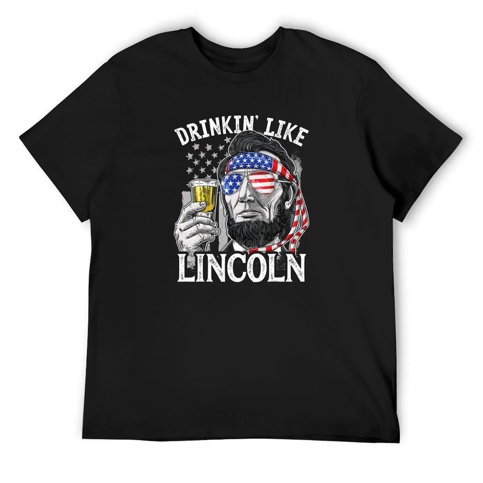 

4th of July, Drinking Like Lincoln Abraham T-Shirt vintage clothes anime shirt cute clothes t shirts for men pack