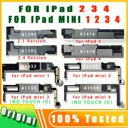 100% Original NO iCloud A1432 A1489 A1599 A1538 For IPad mini 1 2 3 4 Motherboard A1395 A1416 A1458 For iPad 2 3 4  Logic Boards