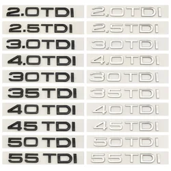 Letras ABS 3D 2.0TDI 2.5TDI 3.0TDI 35TDI 40TDI 45TDI 50TDI emblema para Audi A1 A3 A4 A5 A6 A7 A8 Q2 Q3 Q5 Q7 pegatina para maletero de coche