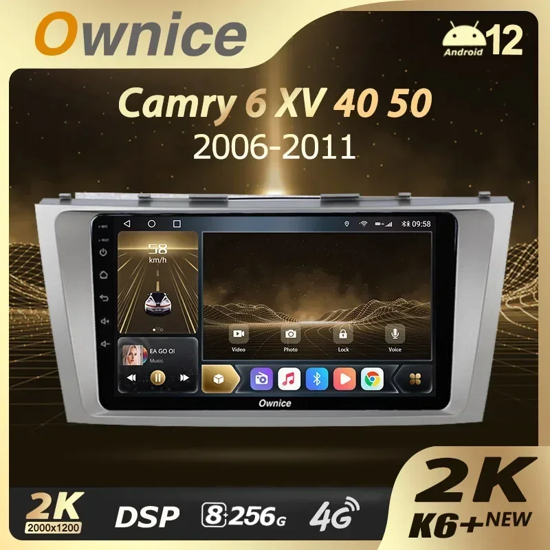 

Автомагнитола Ownice K6 + 2K для Toyota Camry 6, XV, 40, 50, 2006-2011, Android 12, мультимедийный стерео плеер с GPS-навигацией, 2din dvd