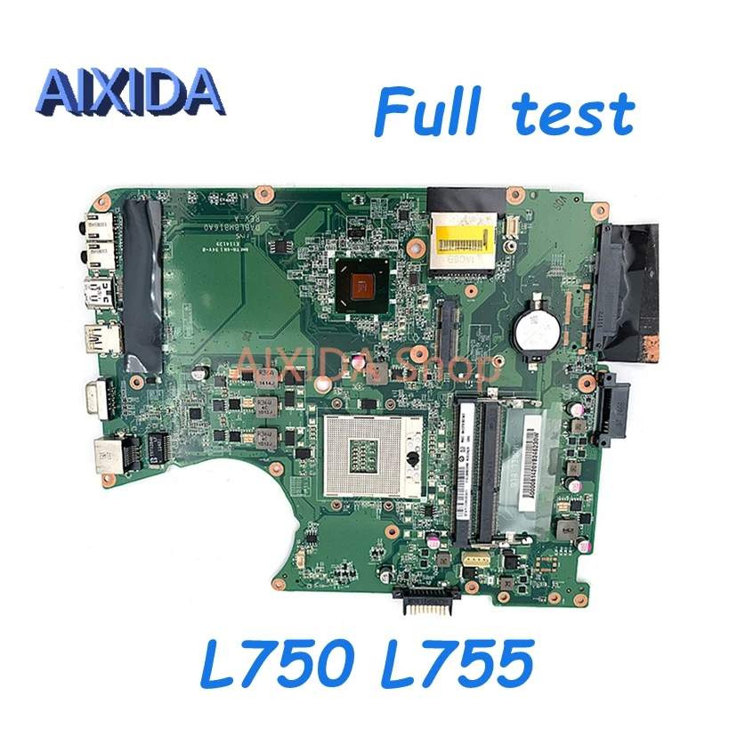 

AIXIDA A000081420 A000080670 A000080800 DA0BLBMB6F0 MAIN BOARD For Toshiba Satellite L750 L755 Laptop Motherboard HM65 DDR3