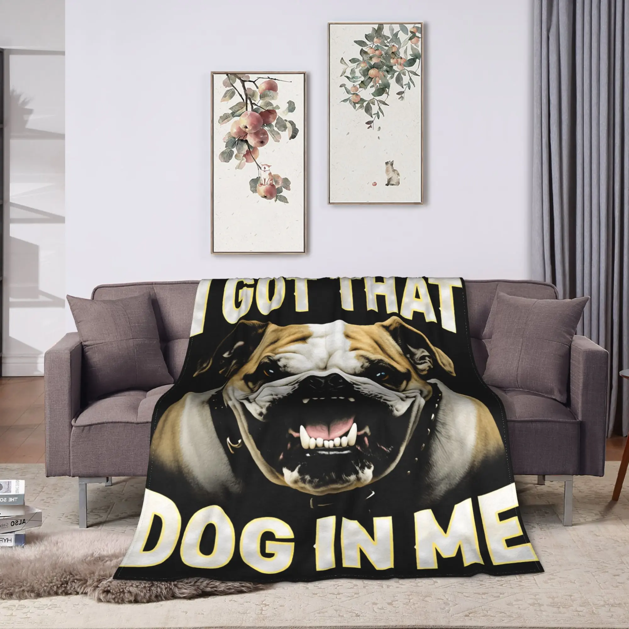 I Got That Dog In Me Bedding Throws Warm Cozy Novelty Blanket  For Living Room Plane Travel Flannel Bedspread Bed Cover