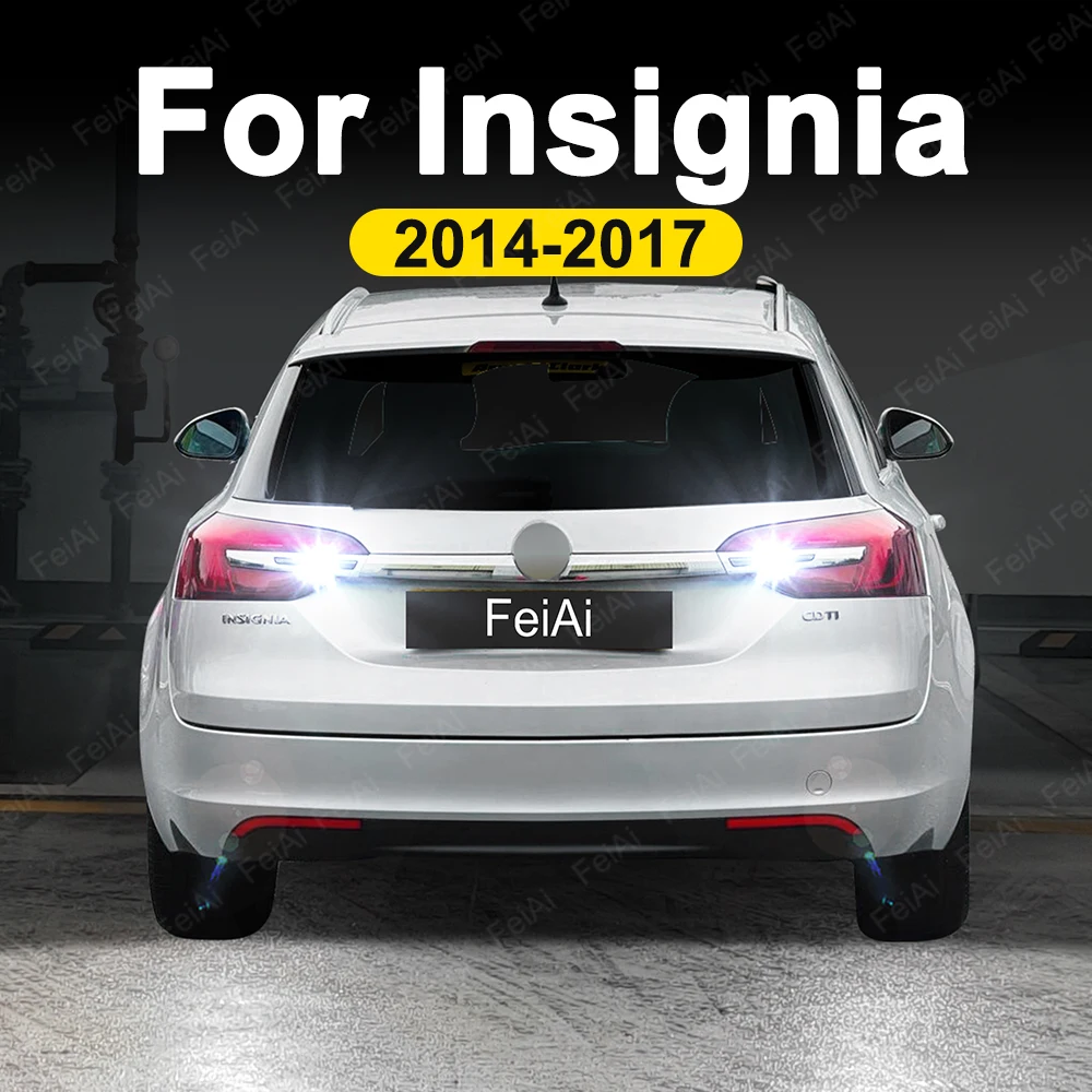 

LED Reverse Lights For Vauxhall Insignia G09 2014 2015 2016 2017 Accessories Car LED Reversing Backup Light Super Bright Flash