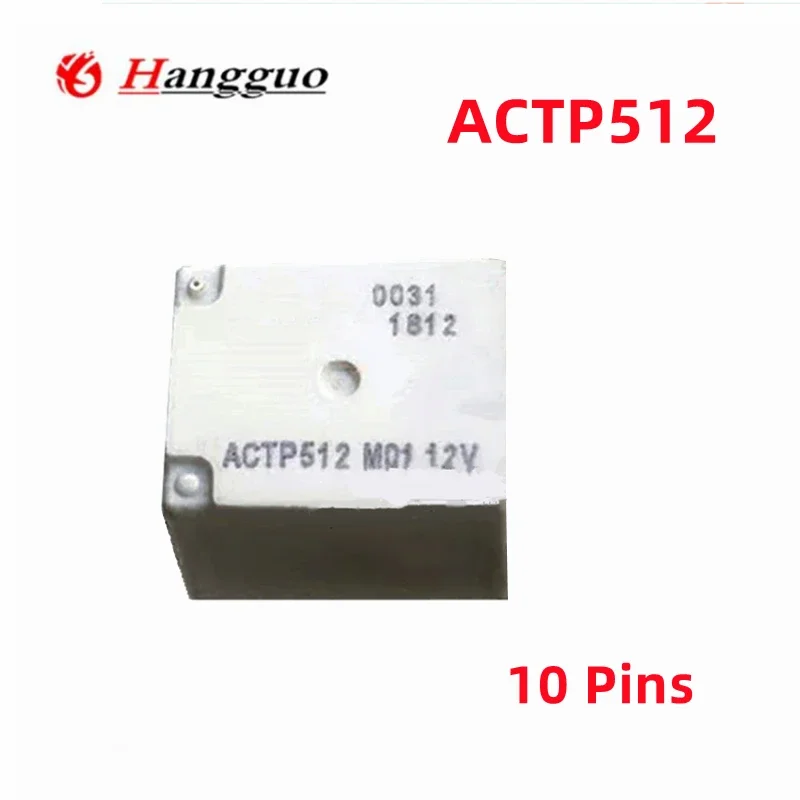 HG/  5PCS  ACT512 ACTP512 Relay 10 Pins For BMW 5 serial F18 Classic Footwell Module (FRM) Window Regulator J518 A6L steer ELS