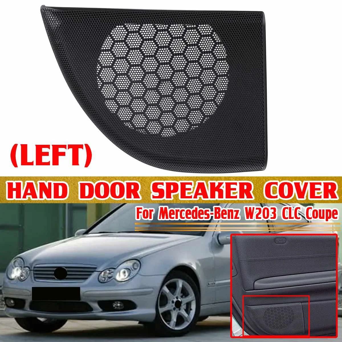 Left W203 Car Side Door Hand Door Speaker Cover Horn Cover Trim For Mercedes For Benz W203 CLC Coupe 2Dr A20372703889051