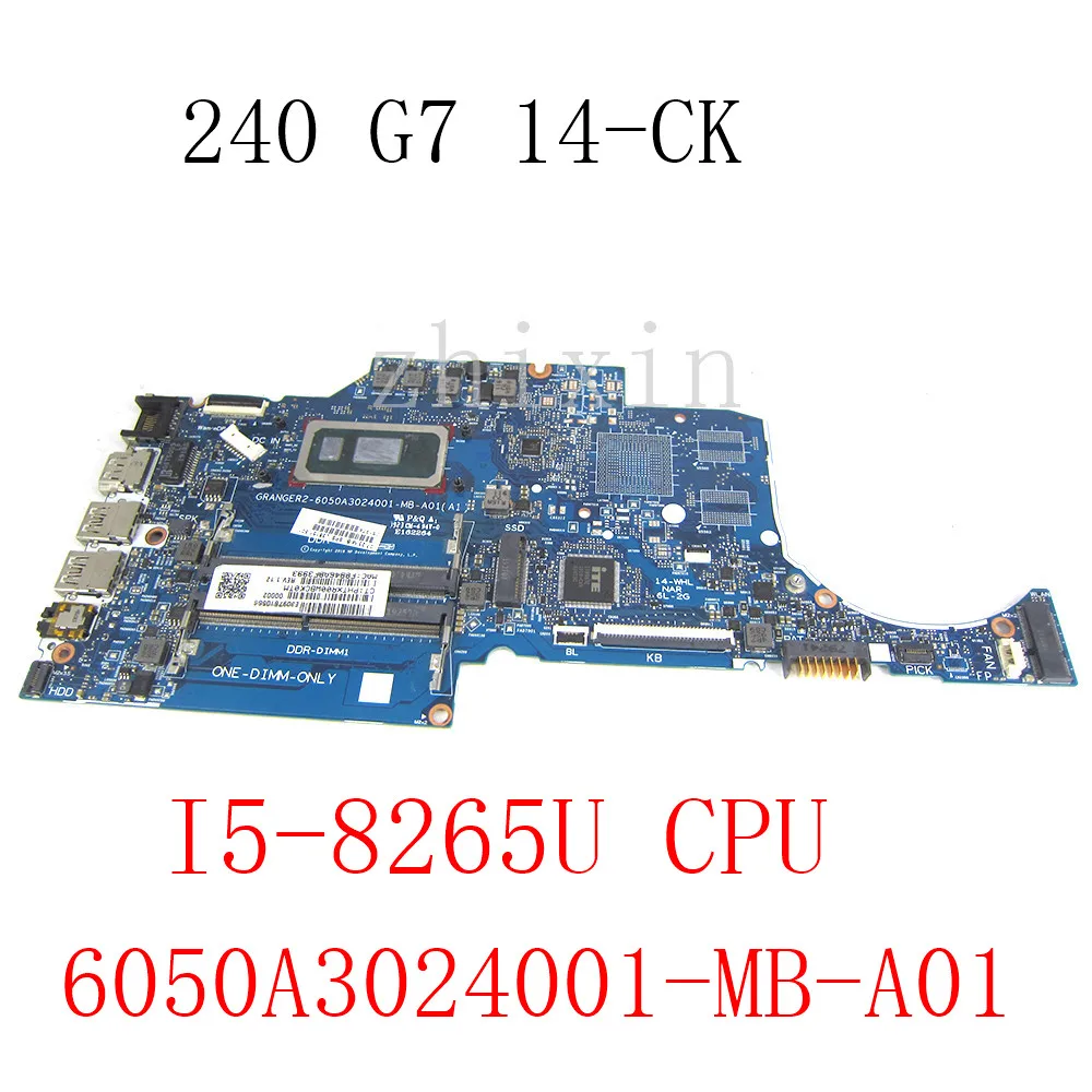 

For HP HP 240 G7 14-CK Laptop Motherboard with i5-8265U CPU L38151-601 6050A3024001-MB-A01 Notebook Mainboard