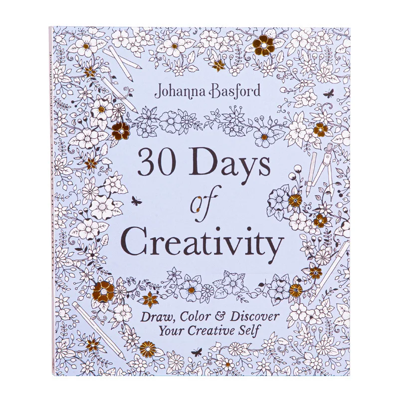 30 Days of Creativity Coloring Draw, Color & Discover Your Creative Self Adult Stress Reduction Graffiti Painting Book