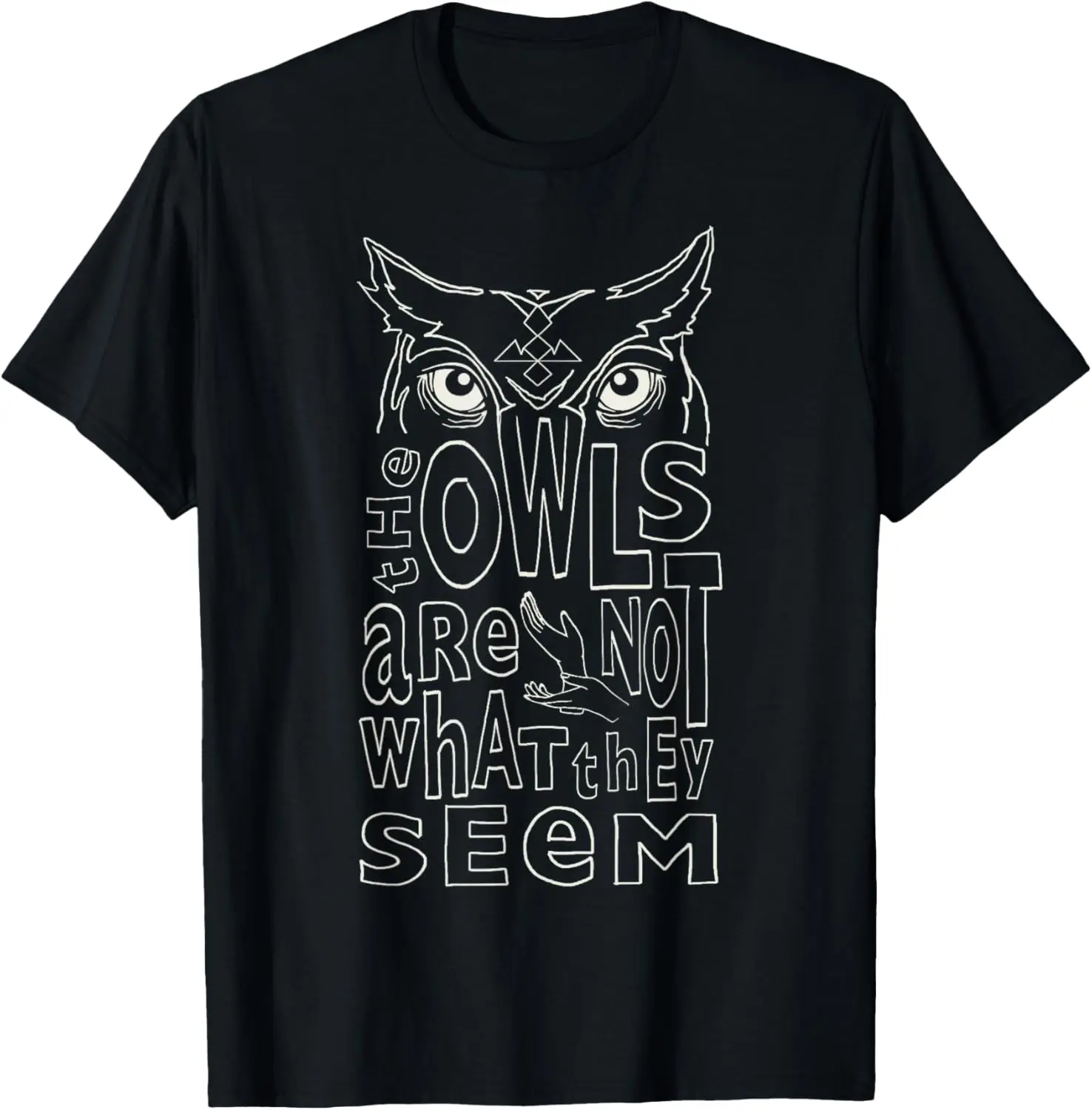 Twin Peaks Owls Are Not What They Seem Graphic T-Shirt T-Shirt