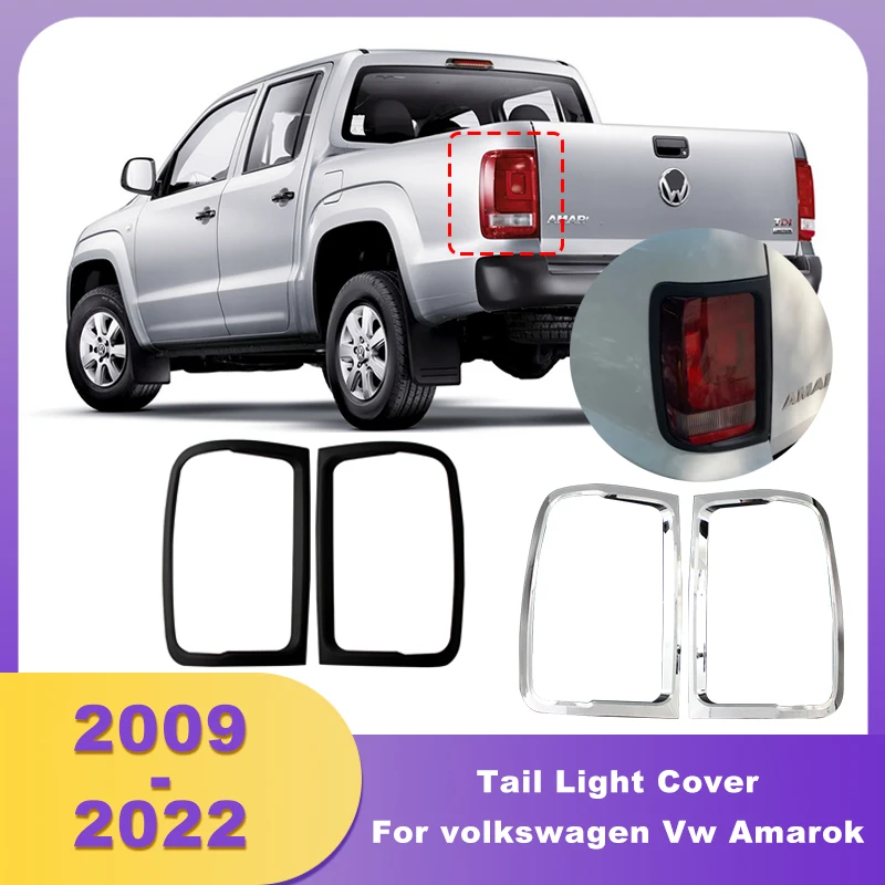 Tail Light Cover Rear Lamp Hoods For Volkswagen Vw Amarok 2009 2010 2011 2012 2013 2014 2015 2016 2017 2018 2019 2020 2021 2022
