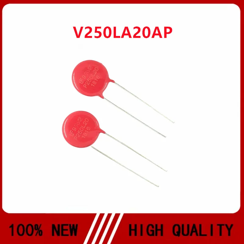 10PCS/LOT V250LA20AP P250L20 varistor 250V 4500A 500pF diameter 14mm original