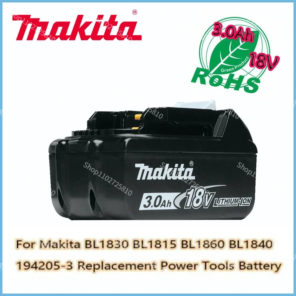 

Makita 18V 3.0Ah li-ion battery For Makita BL1830 BL1815 BL1860 BL1840 Replacement Power Tool Battery