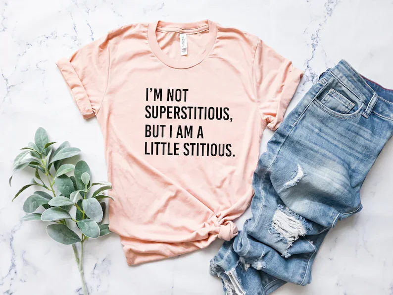 I'm Not Superstitious But I'm A Little Stitious Shirt  The Office T Shirt  Funny Tv Show Tshirt  Michael Scott Quotes Tee