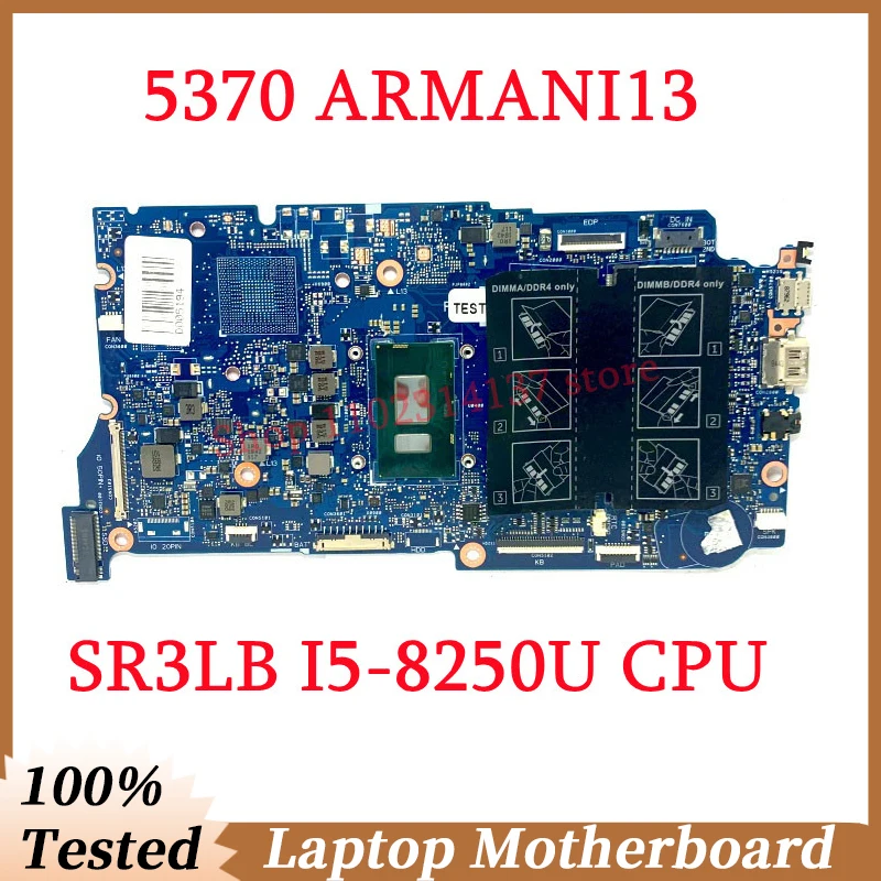 

For DELL 5370 Higher Quality Mainboard ARMANI13 With SR3LB I5-8250U CPU Laptop Motherboard 100% Fully Tested Working Well