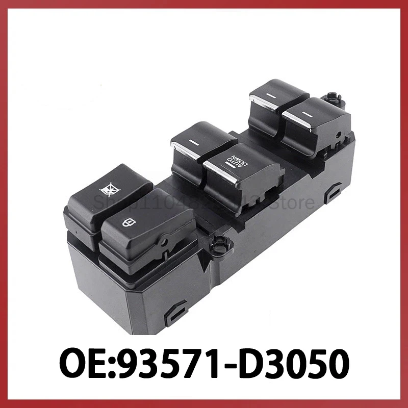 

93571-D3050 for 16-18 Hyundai Tucson Glass Regulator Switch Power Window Switch