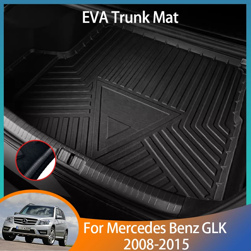 

For Mercedes Benz GLK Class X204 280 350 2008~2015 Accessorie EVA Car Trunk Mat Floor Tray Waterproof Liner Cargo Boot Carpet