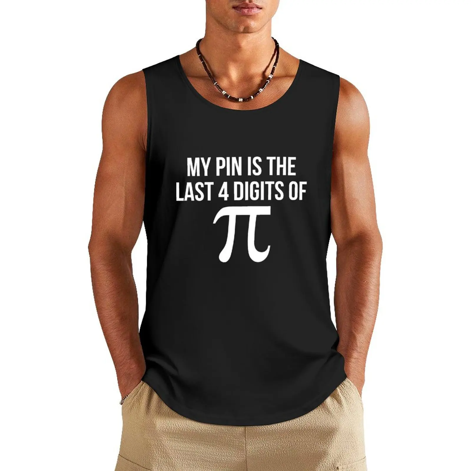 My PIN is the last 4 numbers of pi funny nerd math humor Tank Top Fitness men clothing Gym T-shirts for men t shirt gym