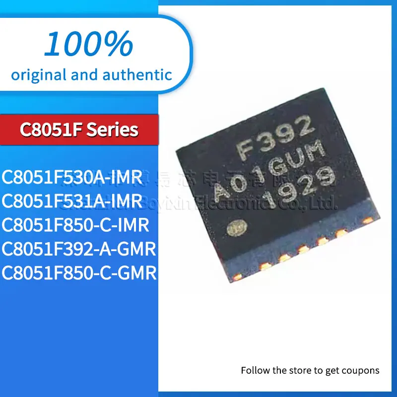 Original genuine C8051F392-A-GMR C8051F850-C-GMR C8051F530A-IMR C8051F531A-IMR C8051F850-C-IMR QFN