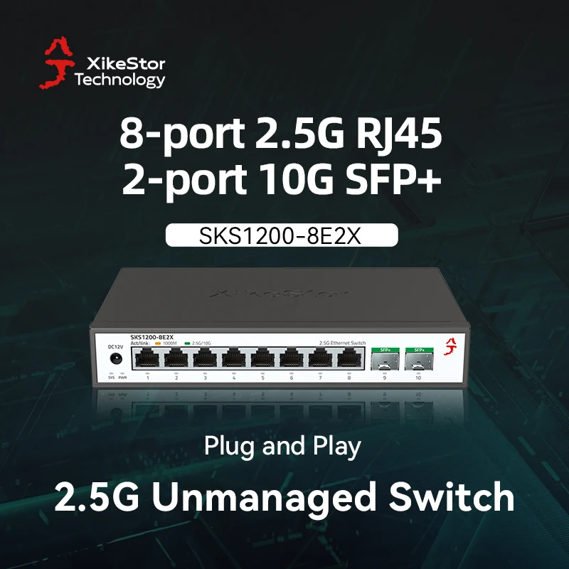 

XikeStor 2.5G Unmanaged Switch 8 Ports 2.5G RJ45 2 Ports 10G SFP+ Ethernet Switch Plug & Play 10-Port Internet Splitter Fanless