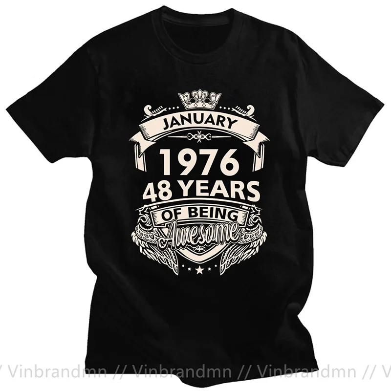 Born 1976 48 Years of Being Awesome November September October December January Febuary March April May June July August T-Shirt