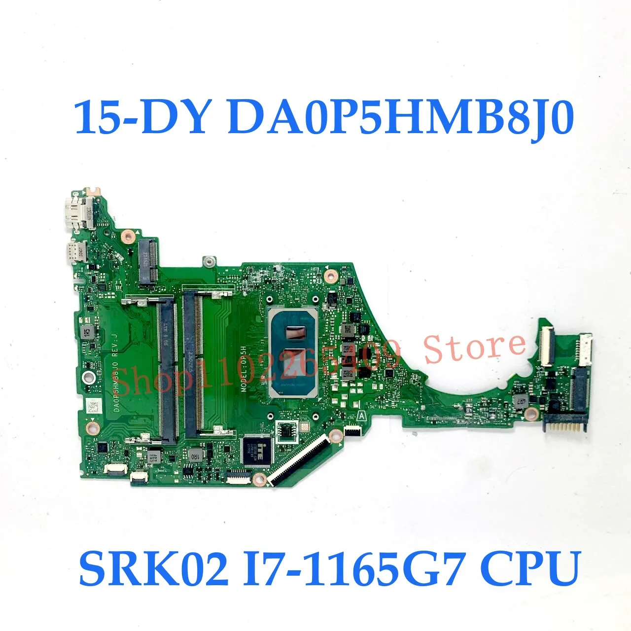 Imagem -03 - Laptop Motherboard para hp Mainboard 100 Completo Testado Da0p5hmb8j0 15-dy 15s-fq 15s-fr I51155g7 I7-1165g7 Cpu de Alta Qualidade