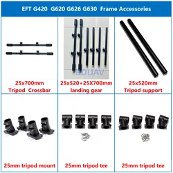 EFT G420 G620 G626 G630 20KG 26L 30KG Tripod Tee 25mm 440mm 520mm 700mm landing gear Agricultural spray drone Aluminum tube