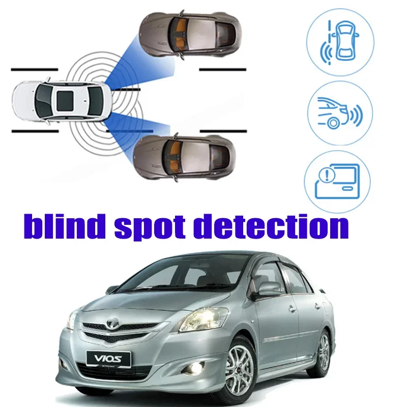 For TOYOTA Vios XP90 2007~2013 Car BSD BSA BSM Blind Area Spot Warning Safety Drive Alert Mirror Rear Radar Detection System