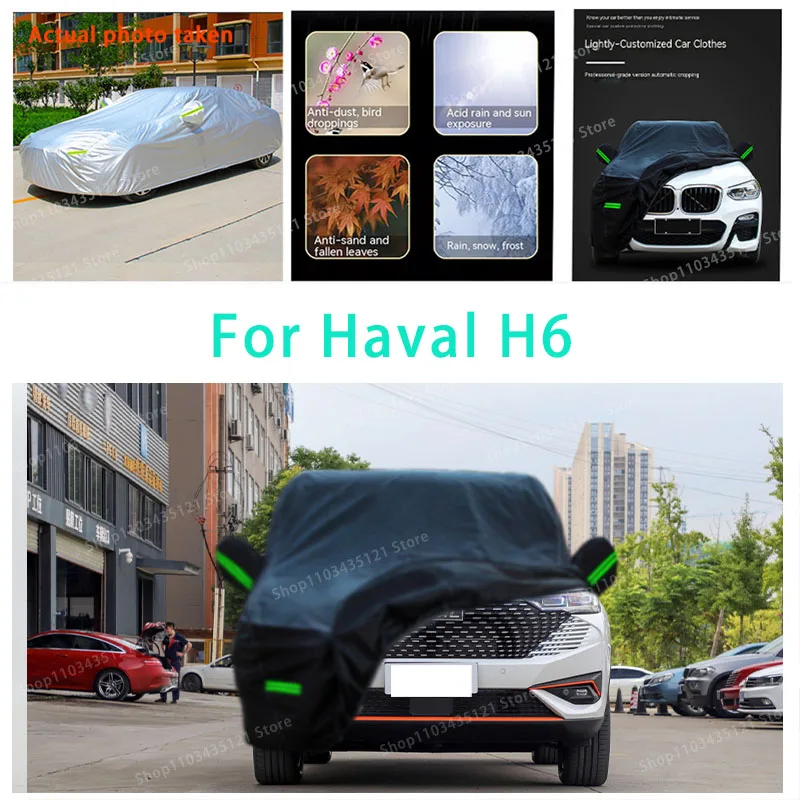 

For Haval H6 auto body protection, anti snow, anti peeling paint, rain, water, dust, sun protection, car clothing