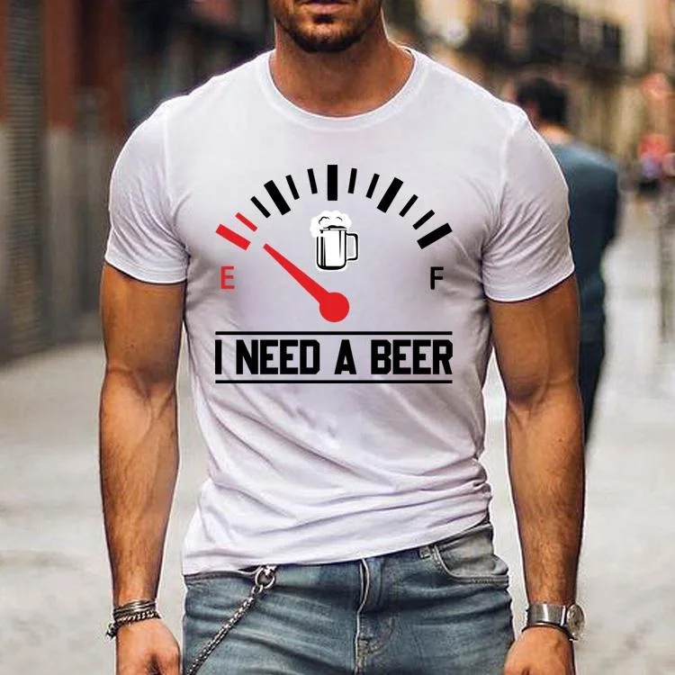 Funny I Need Beer Print T-shirt Mens Fshion Casual Short Sleeve Shirt Cool Graphic Print Tees