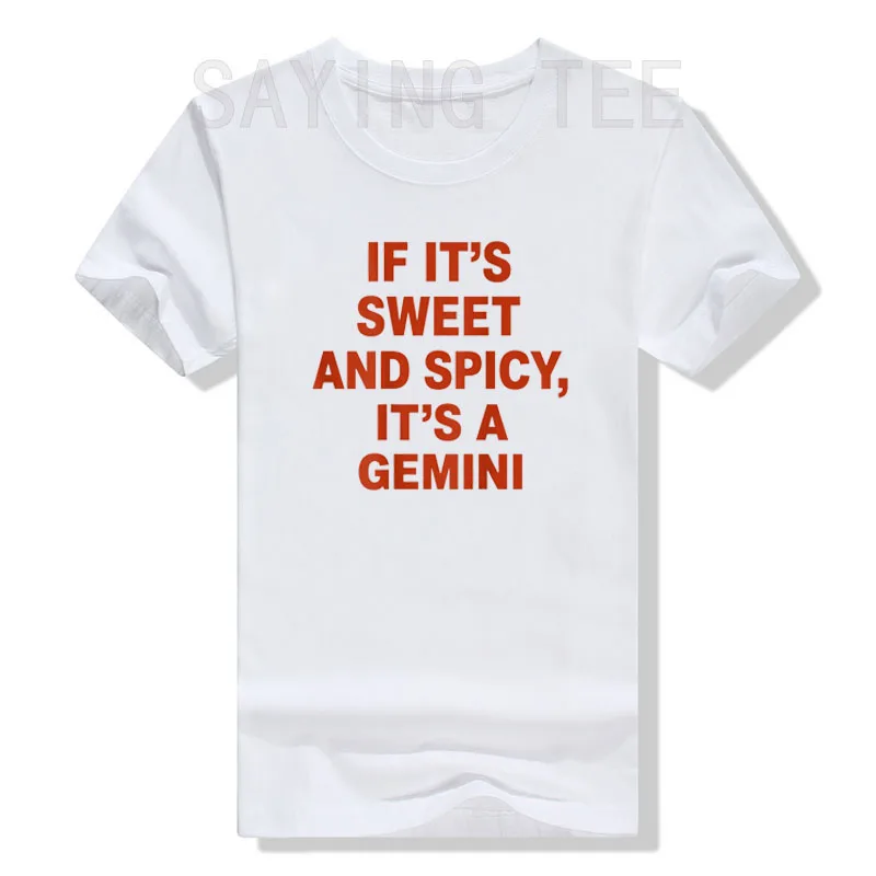 If It’s Sweet and Spicy It’s A Gemini T-Shirt Y2k Constellation Sarcastic Joke Saying Tee Humor Letters Printed Graphic Clothes