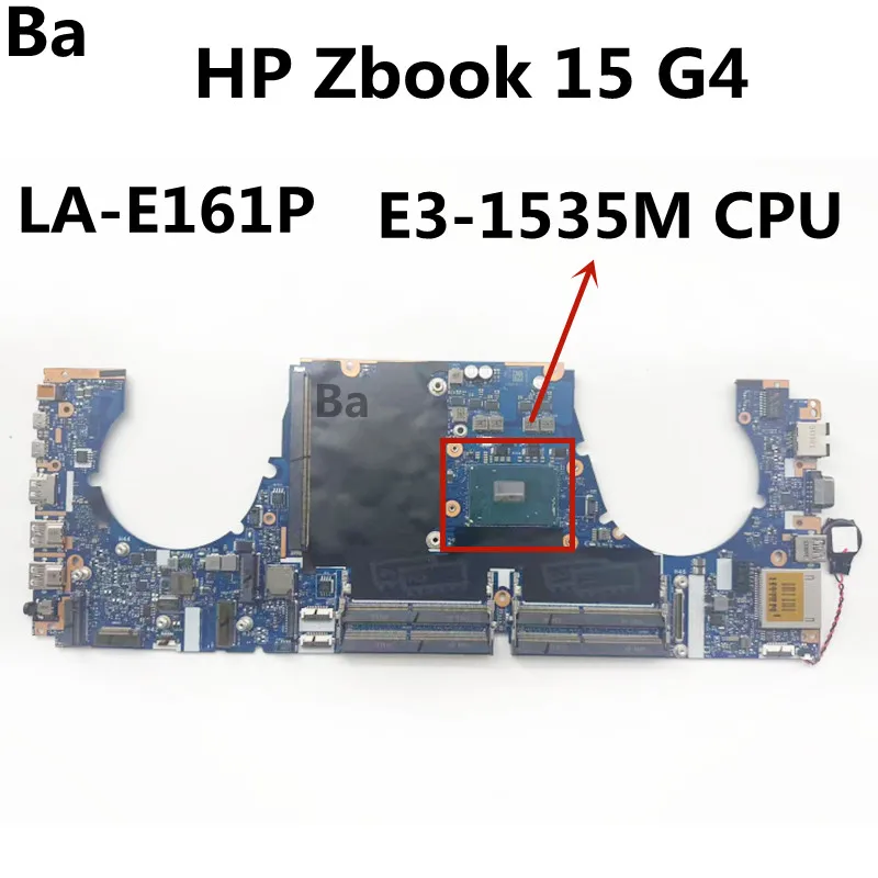 

For HP ZBOOK 15 G4 Laptop Motherboard LA-E161P Notebook Mainboard With E3-1535M CPU