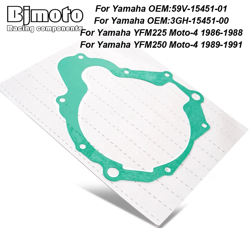 

Stator Magneto Generator Cover Gasket For Yamaha YFM225 Moto-4 1986-1988 YFM250 Moto-4 1989-1991 59V-15451-01 3GH-15451-00