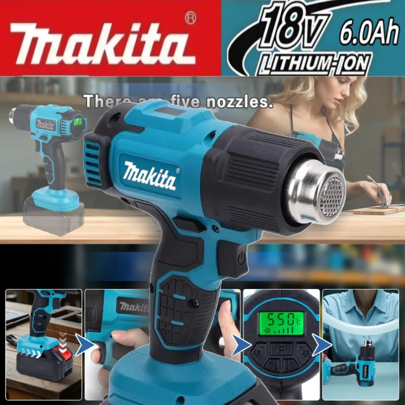 Макита 550 ° Тепловая пушка с контролем температуры C, беспроводной ручной фен со светодиодным дисплеем, паяльная термовентилятор, новинка 18 В