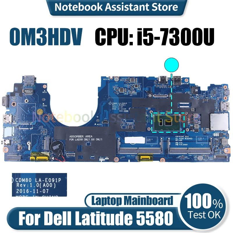 

For Dell Latitude 5580 Laptop Mainboard CDM80 LA-E091P 0M3HDV SR340 i5-7300U Notebook Motherboard Tested