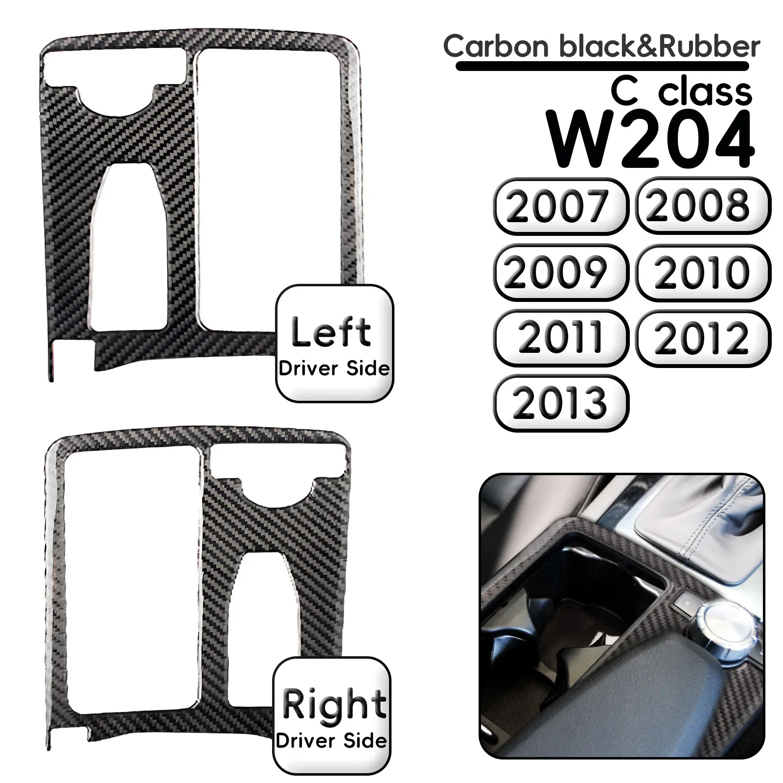 

Decoration Cup Holder Panel Cover Sticker Carbon Black Drop Rubber Glue Sticker Fit For C Class W204 2007-2013 Left / Right