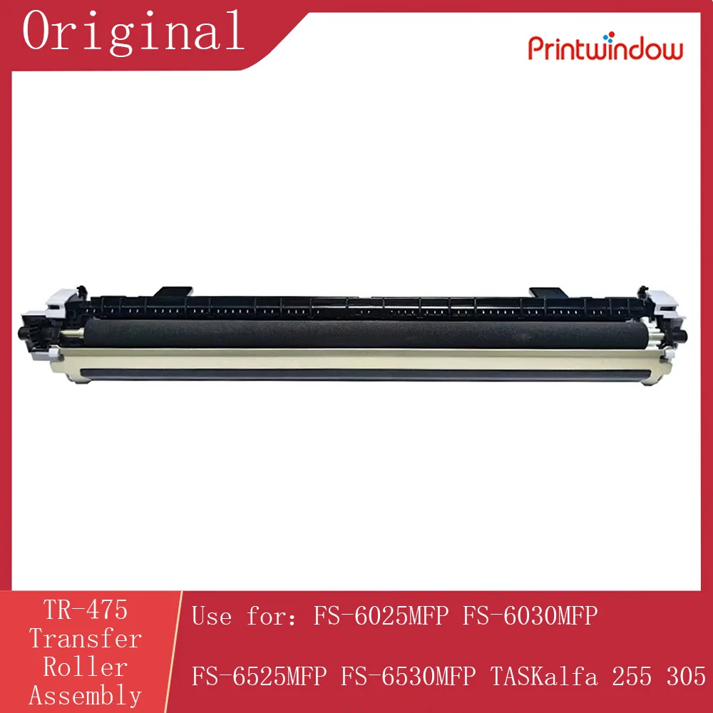 TR-475 Original Disassembly Transfer Roller Assembly for Kyocera FS-6025MFP FS-6030MFP FS-6525MFP FS-6530MFP TASKalfa 255 305