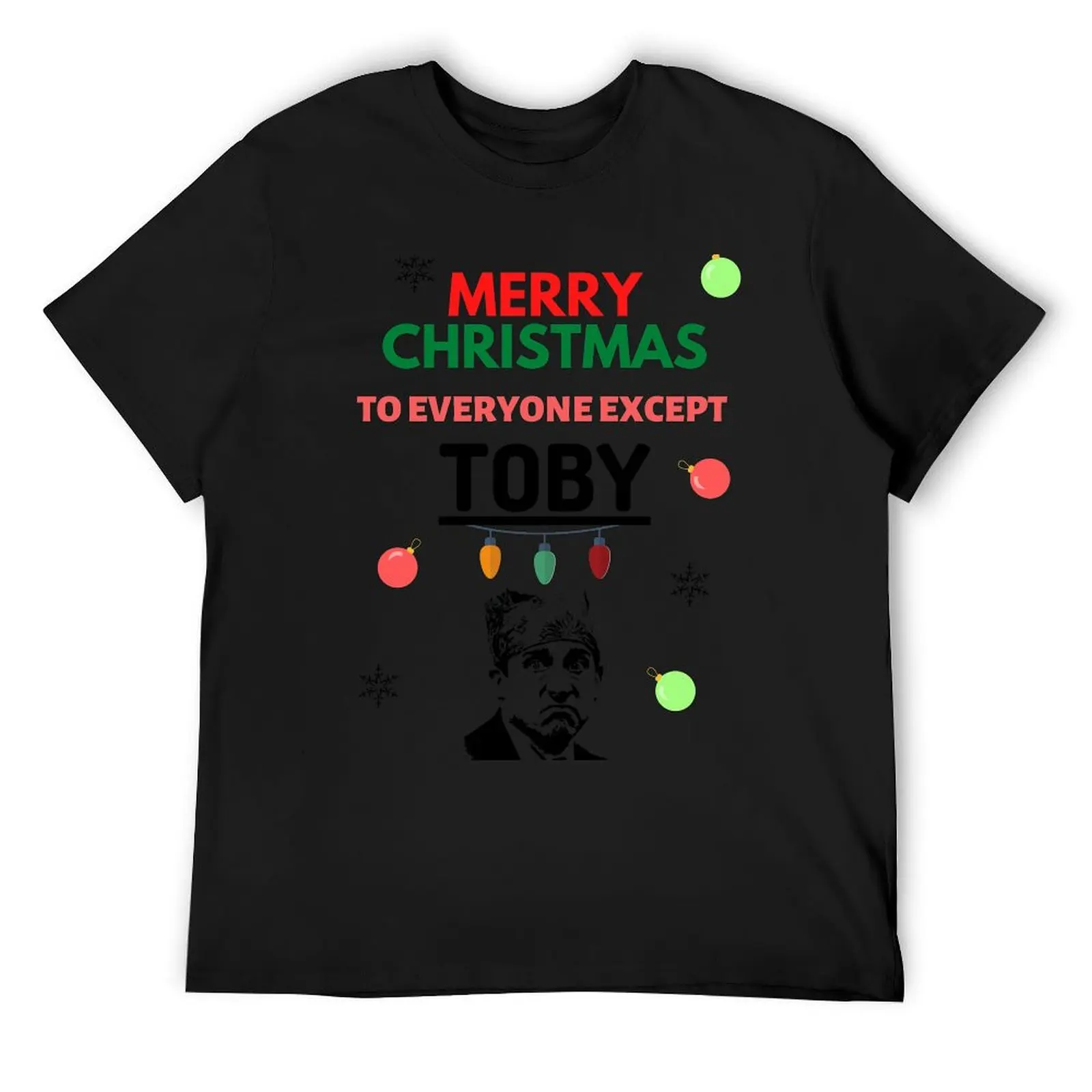 

Merry Christmas To Everyone Except Toby T-Shirt for a boy plus sizes graphics Men's cotton t-shirt