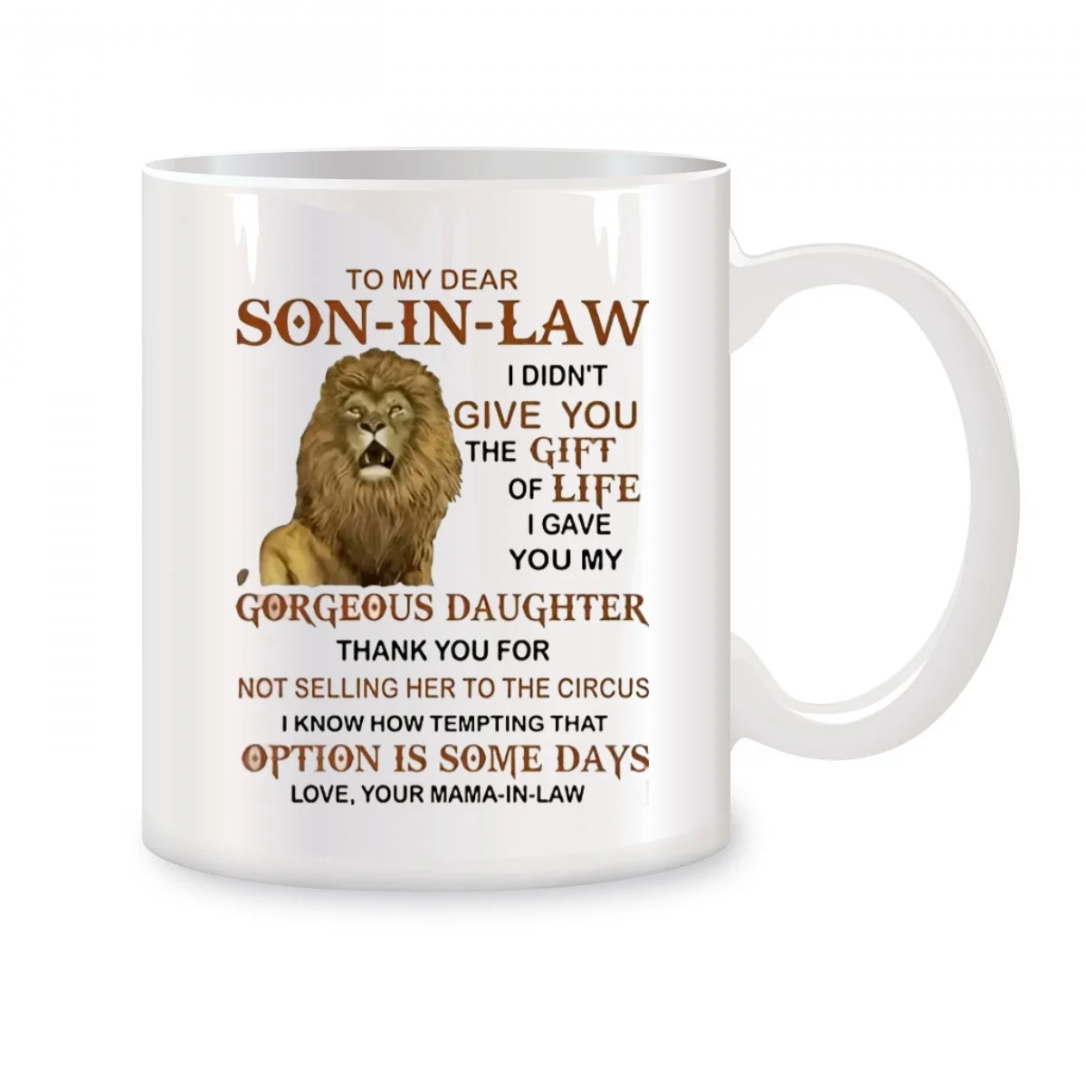 To My Dear Son-In-Law I Gave You Lion Mugs For Men Son-In-Law Funny Birthday Gifts Novelty Coffee Ceramic Tea Cups White 11 oz