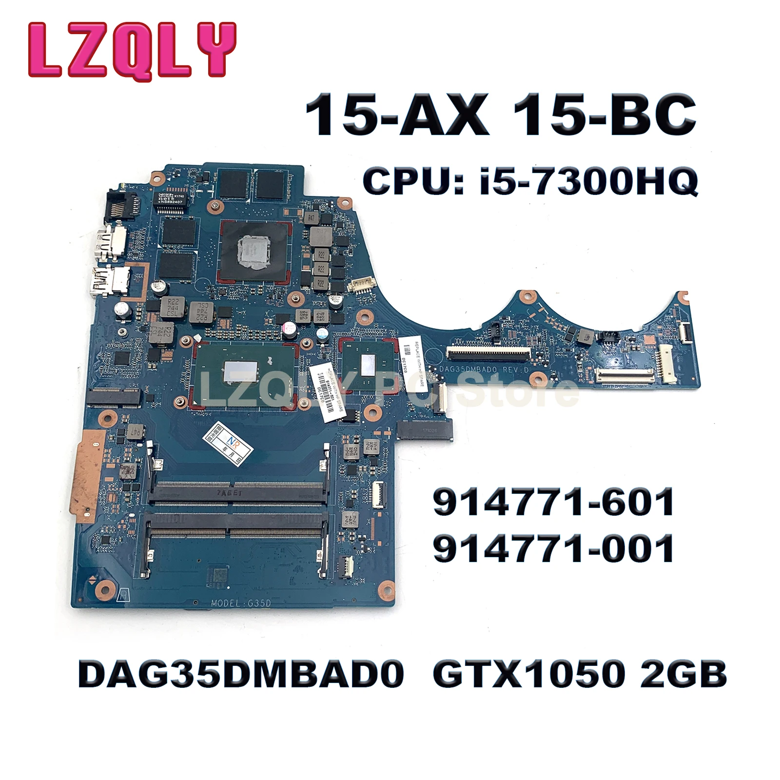 For HP 15-AX 15-BC Laptop Motherboard 914771-601 914771-001 DAG35DMBAD0 i5-7300HQ Gtx1050 2GB 100% Test OK