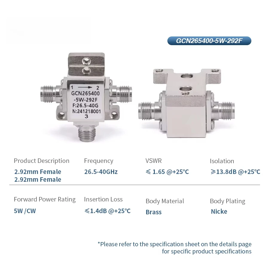 

RF Circulator with 13.8dB Isolation 5Watts and 2.92mm Female from 26.5GHz to 40GHz