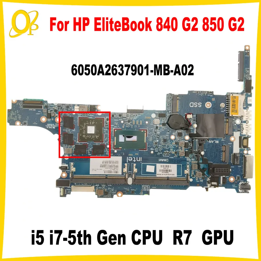 6050A2637901-MB-A02 For HP EliteBook 840 G2 850 G2 Laptop Motherboard 799543-001 i5 i7-5th Gen CPU R7 GPU DDR3 Fully tested