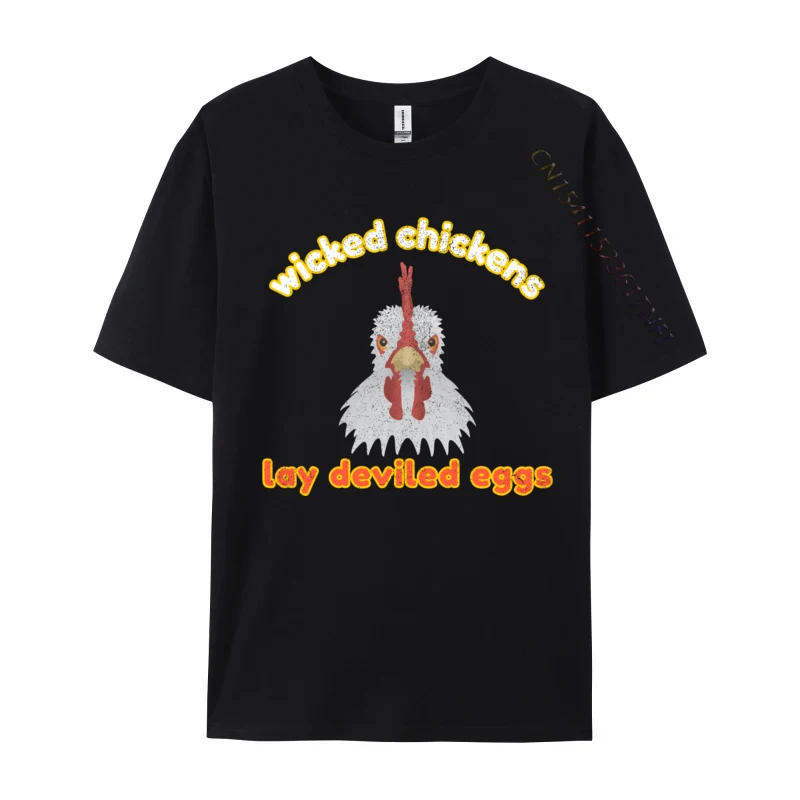 

Newest T-shirts Wicked Chickens Lay Deviled Eggs T Shirts Funny Tops Tee Plus Size Shirts Hot Sale Printed On Tshirt for Men