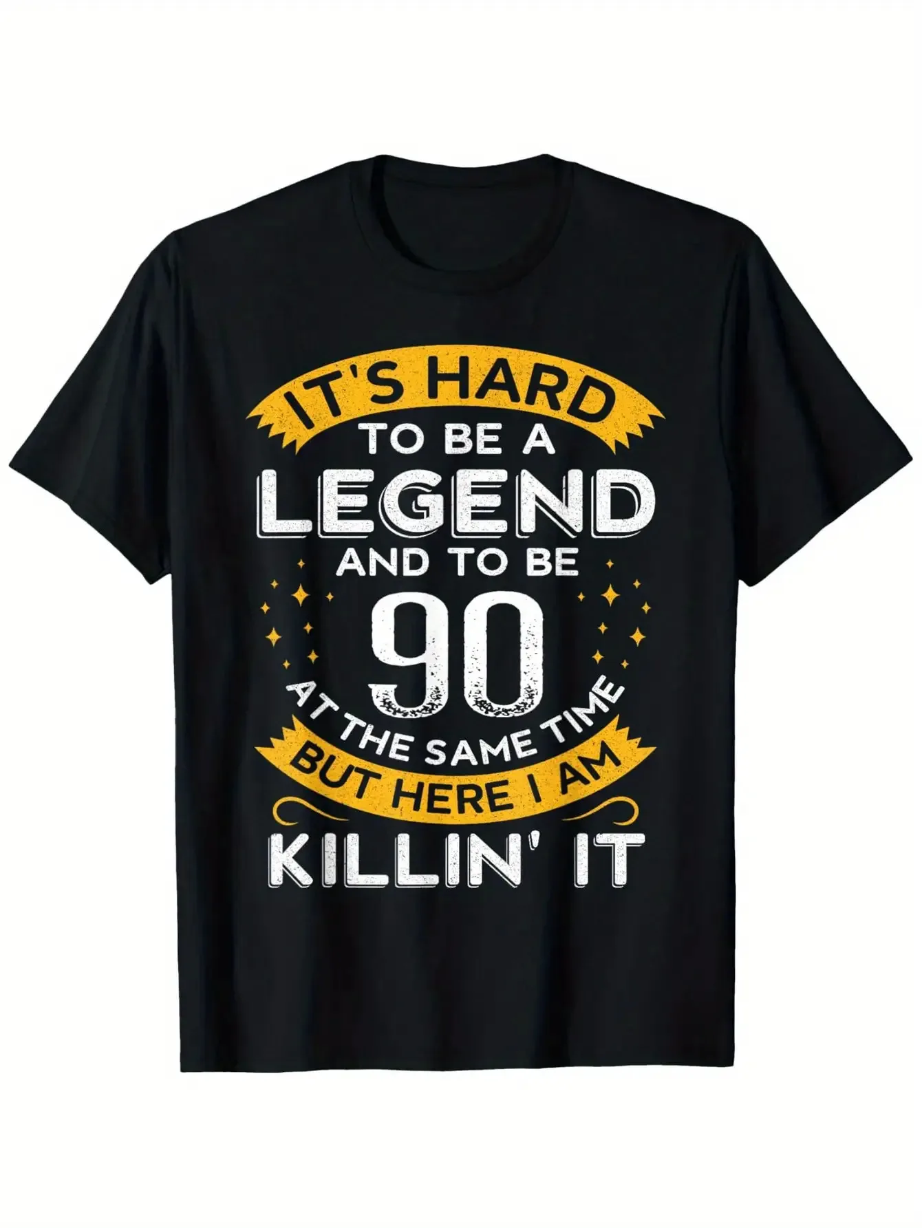 1pc of a Humorous T-Shirt for Dads Celebrating Their 90Th Birthday, Featuring The Phrase 'Being Legendary Is Hard, 90 Years Old'. Made from , This Black Casual T-Shirt Has Yellow And White Print, Is Pre-Washed, Crafted from Jersey Knit